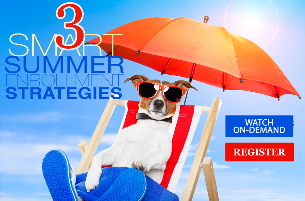 3 Smart Summer Enrollment Strategies