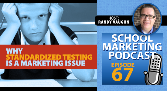 Why standardized testing is a marketing issue