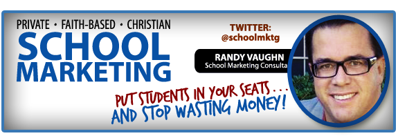 Private / Christian school marketing - Randy Vaughn - Consultant - Social Media - Marketing