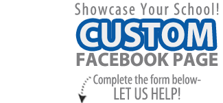 Give Your School a Custom Facebook Page - Showcase Your School!
