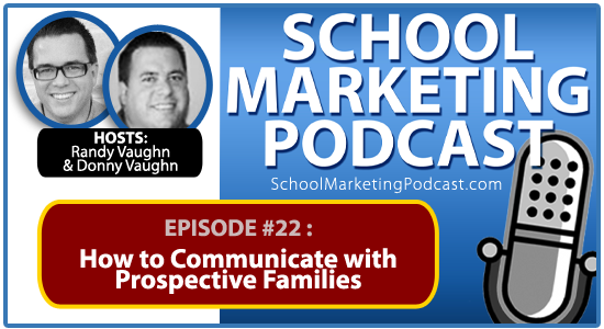 Christian School marketing podcast #22: Email Marketing: Communicating with Prospective Families, Too!