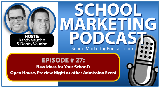 School marketing podcast #27: New Open House Ideas for Your Private Christian School