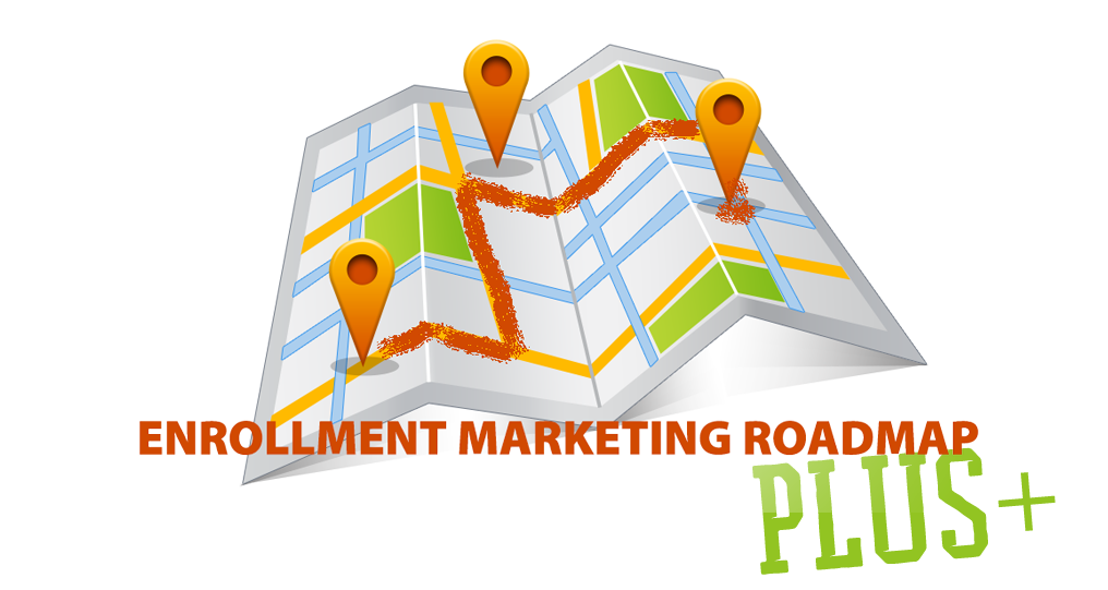 Enrollment Marketing Roadmap