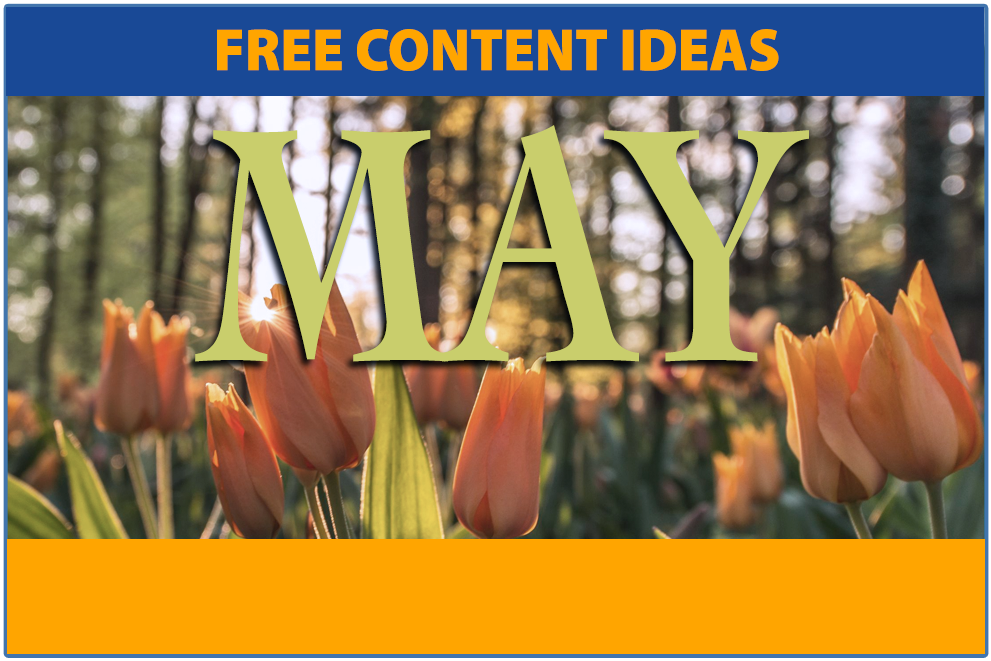 Top Ten May Content Ideas for Your School