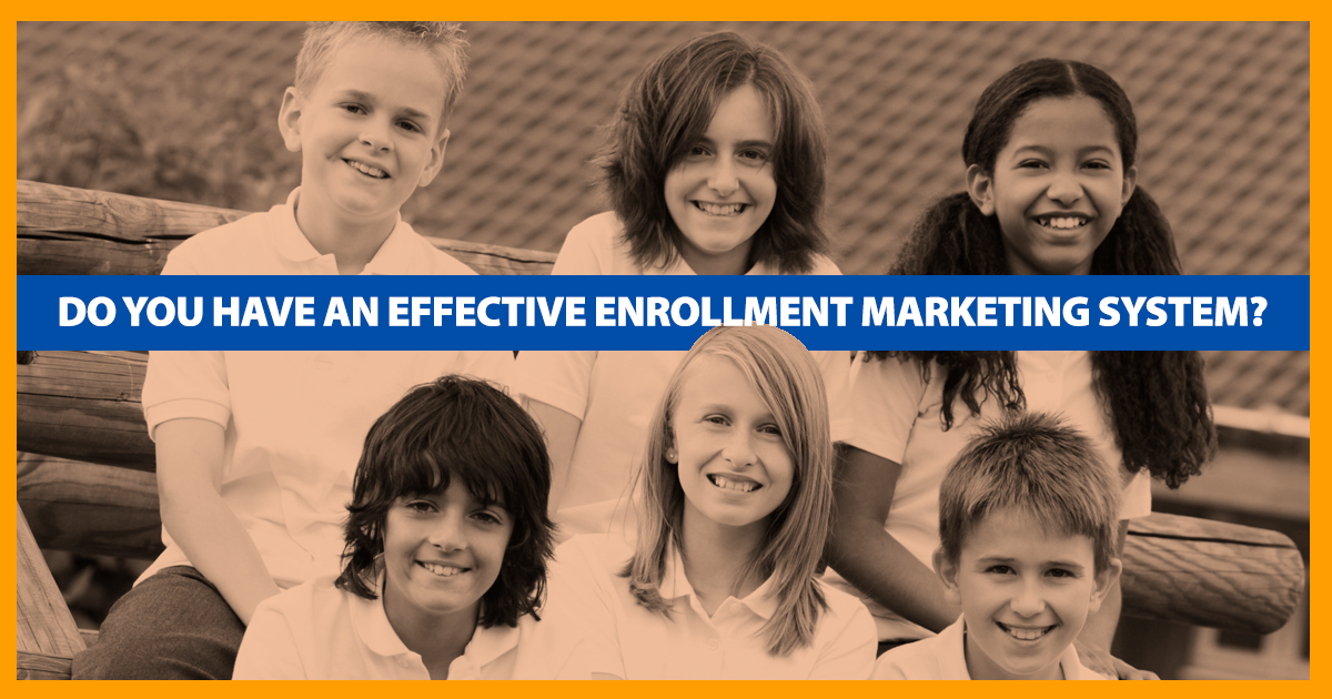 Before tactics, there is strategy. Before strategy, you need a marketing system for your school.