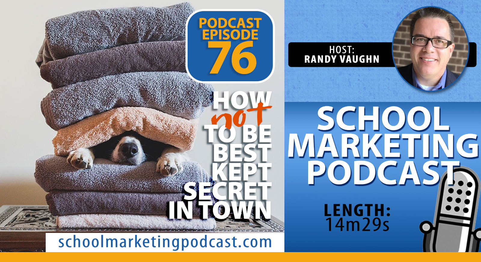 How NOT to be the BEST KEPT SECRET in town (School Marketing Podcast #76)