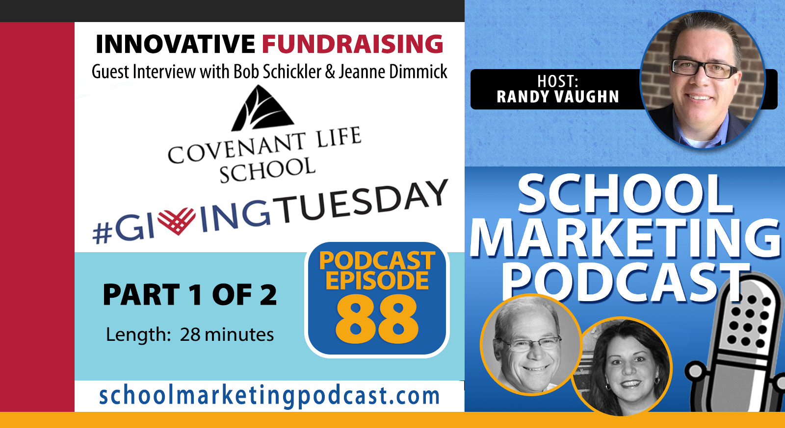 #GivingTuesday: Innovative Fundraising Ideas - Part 1 of 2 (School Marketing Podcast #88)