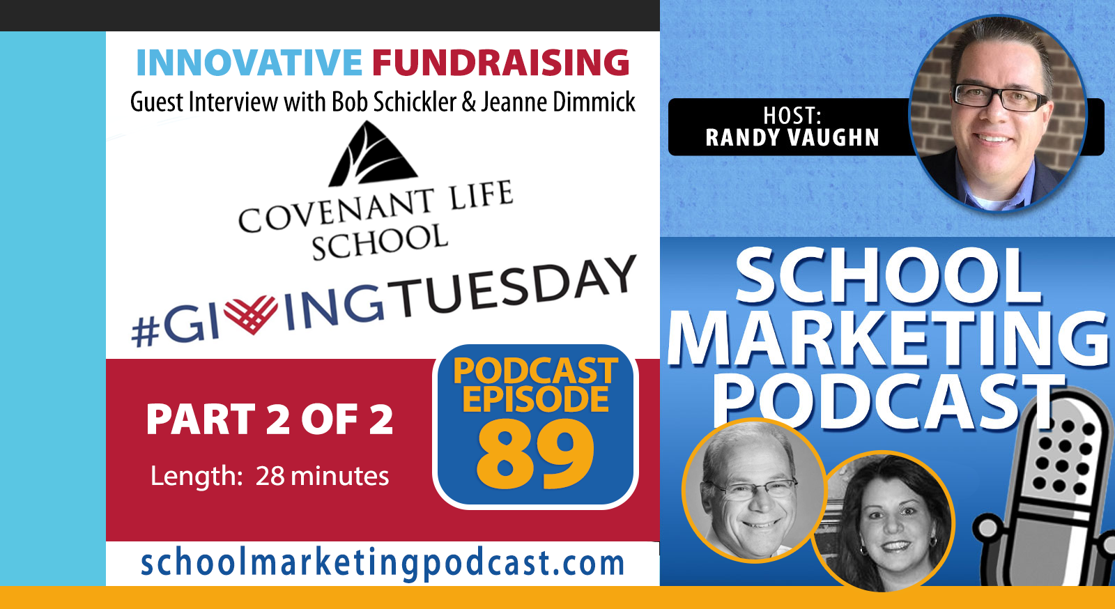 #GivingTuesday: Innovative Fundraising Ideas - Part 2 of 2 (School Marketing Podcast #89)